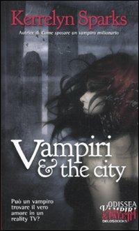 Vampiri & the city - Kerrelyn Sparks - copertina