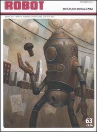 Robot. Rivista di fantascienza (2011). Vol. 63 - copertina
