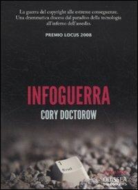Infoguerra - Cory Doctorow - copertina