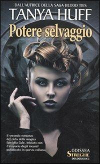 Potere selvaggio - Tanya Huff - copertina