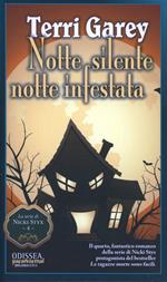 Notte silente, notte infestata