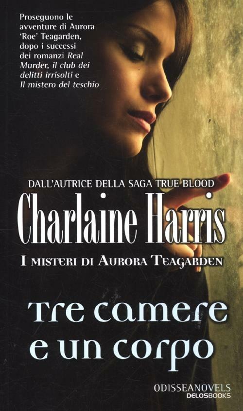Tre camere e un corpo - Charlaine Harris - copertina