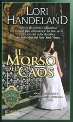 Il morso del caos. Cronache della Fenice. Vol. 4