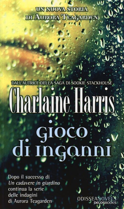 Gioco di inganni - Charlaine Harris - copertina