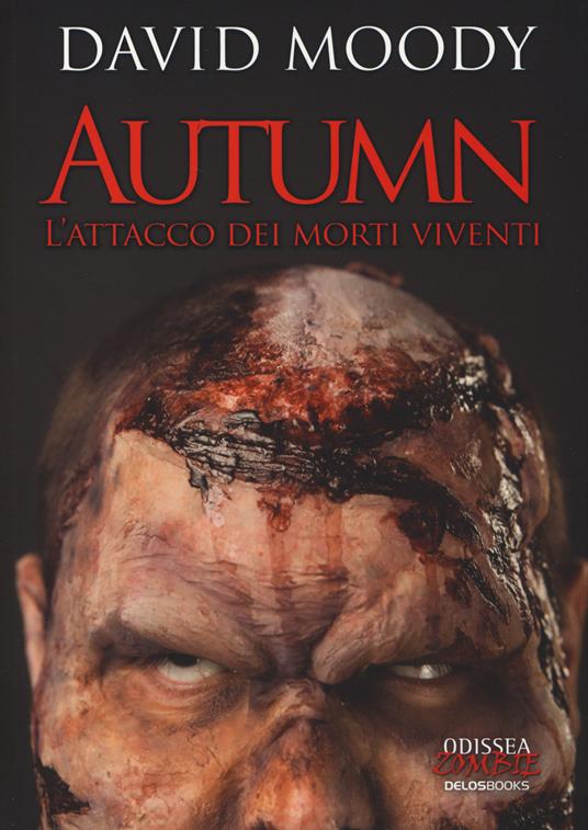 Autumn. L'attacco dei morti viventi - David Moody - copertina