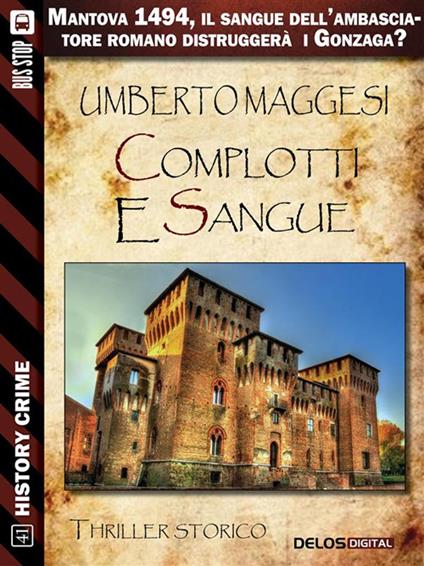 Complotti e sangue - Umberto Maggesi - ebook