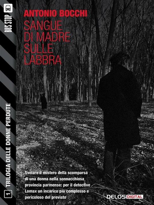 Sangue di madre sulle labbra - Antonio Bocchi - ebook