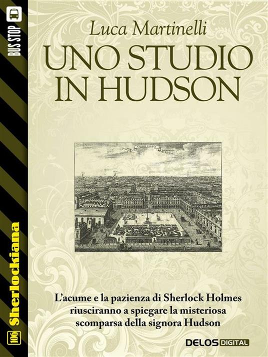 Uno studio in Hudson - Luca Martinelli - ebook