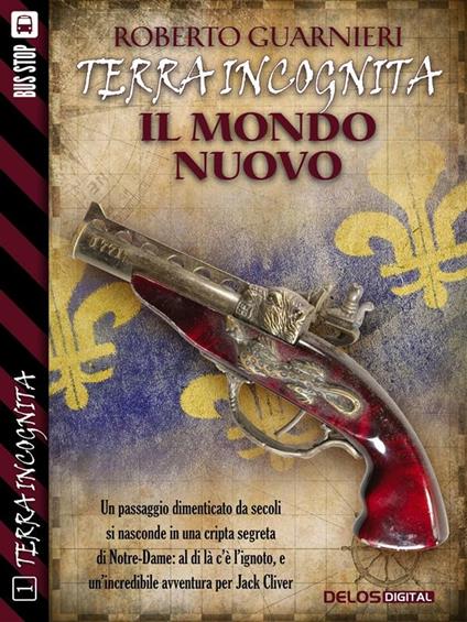 Il mondo nuovo - Roberto Guarnieri - ebook