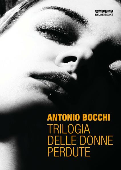 Trilogia delle donne perdute - Antonio Bocchi - copertina