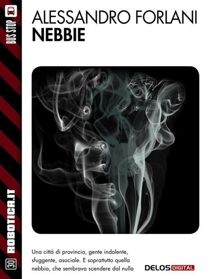 Nebbie - Alessandro Forlani - ebook