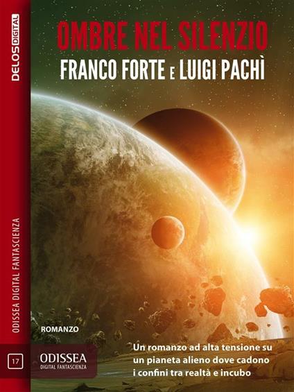Ombre nel silenzio - Franco Forte,Luigi Pachì - ebook