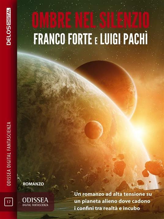 Ombre nel silenzio - Franco Forte,Luigi Pachì - ebook