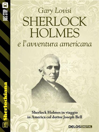 Sherlock Holmes e l'avventura americana - Gary Lovisi - ebook