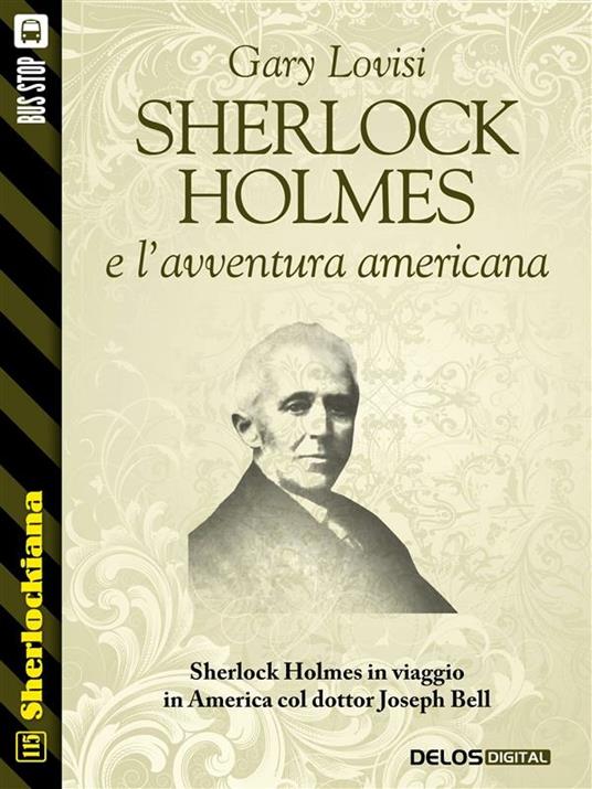 Sherlock Holmes e l'avventura americana - Gary Lovisi - ebook