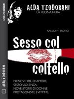 Sesso col coltello. 10 racconti horror