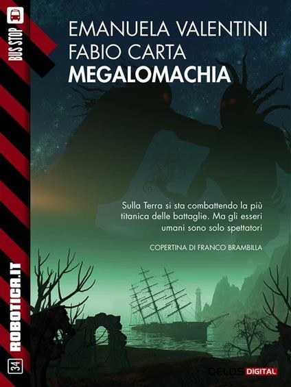Megalomachia - Fabio Carta,Emanuela Valentini - ebook