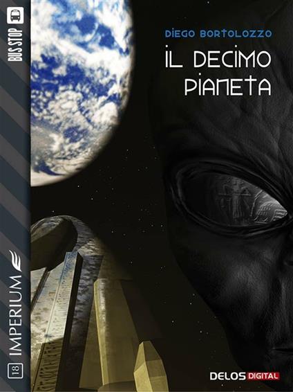 Il decimo pianeta - Diego Bortolozzo - ebook