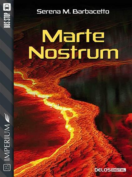 Marte nostrum - Serena M. Barbacetto - ebook