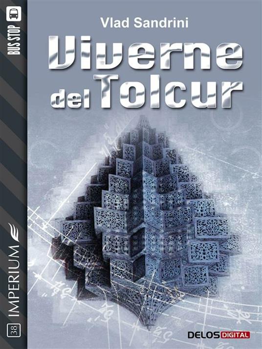 Viverne del Tolcur - Vlad Sandrini - ebook