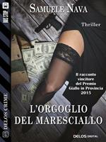 L' orgoglio del maresciallo