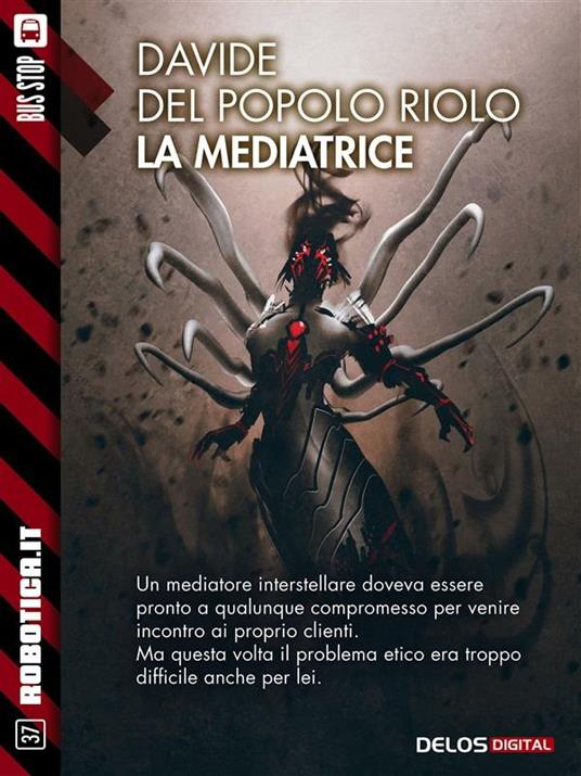 La mediatrice - Davide Del Popolo Riolo - ebook