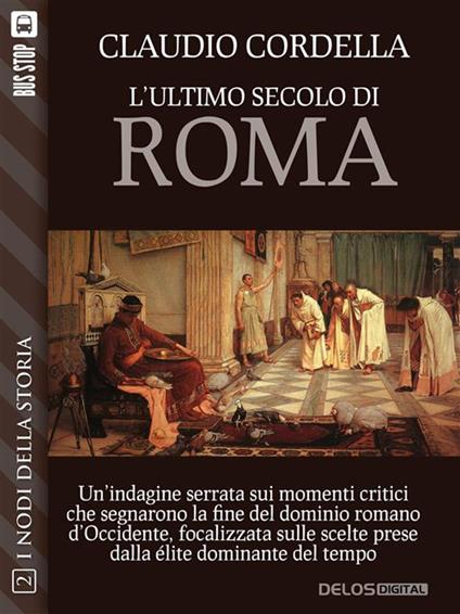 L' ultimo secolo di Roma - Claudio Cordella - ebook