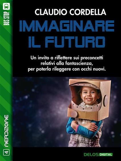 Immaginare il futuro - Claudio Cordella - ebook