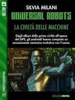 Universal robots. La civiltà delle macchine