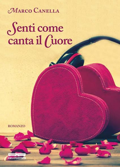 Senti come canta il cuore - Marco Canella - copertina