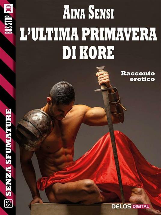 L' ultima primavera di Kore - Aina Sensi - ebook