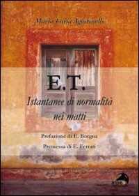 E.T. Istantanee Di Normalità Nei Matti-image