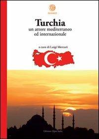 Turchia. Un attore mediterraneo ed internazionale - copertina
