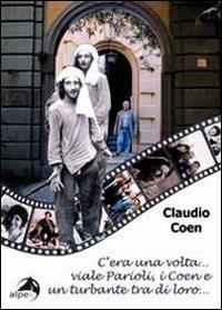 C'era una volta «Viale Parioli, i Coen e un turbante tra di loro» - Claudio Coen - copertina