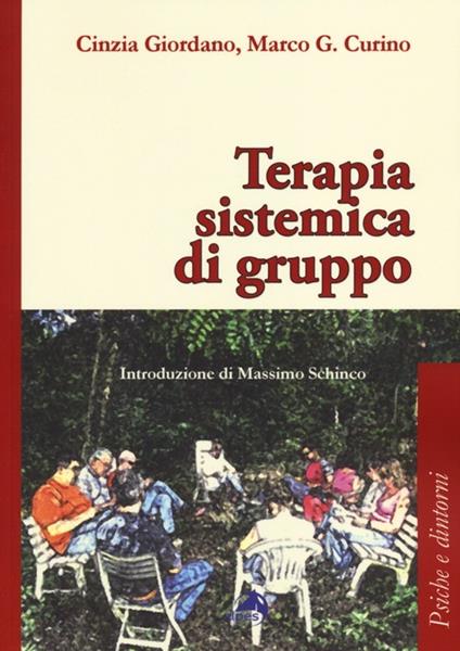 Terapia sistemica di gruppo - Cinzia Giordano,Marco G. Curino - copertina