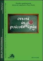 Idee in psicoterapia. Vol. 4: Errori in psicoterapia.