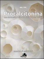 Procalcitonina. Uno strumento utile alla cura delle infezioni. Raccolta di casi clinici