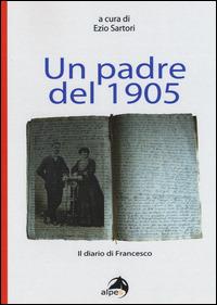 Un padre del 1905. Il diario di Francesco - copertina