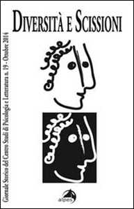 Giornale storico del centro studi di psicologia e letteratura. Vol. 19: Diversità e scissioni.