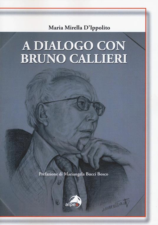 A dialogo con Bruno Callieri - M. Mirella D'Ippolito - copertina