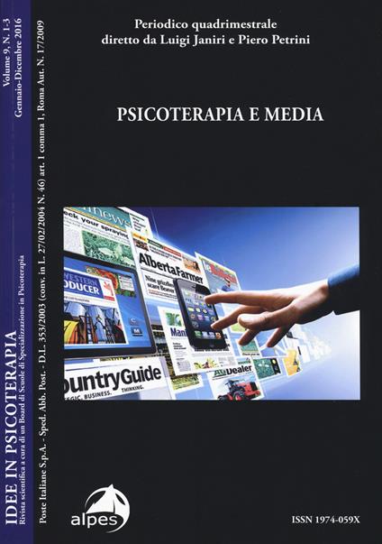 Idee in psicoterapia. Vol. 9: Psicoterapia e media (Gennaio-Dicembre 2016) - copertina