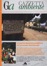 Gazzetta ambiente. Rivista sull'ambiente e il territorio (2017). Vol. 6: partecipazione pubblica nei processi decisionali, La.