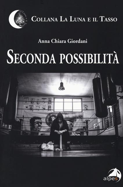 Seconda possibilità - Anna Chiara Giordani - copertina