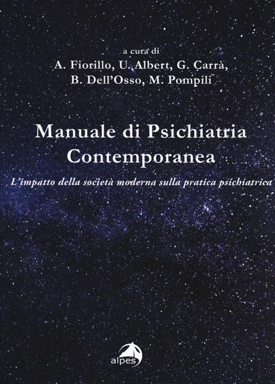 Manuale di psichiatria contemporanea. L'impatto della società moderna sulla pratica psichiatrica - copertina