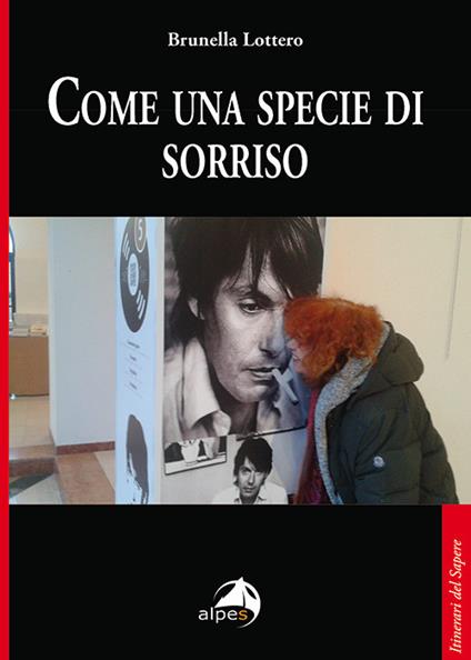 Come una specie di sorriso - Brunella Lottero - copertina
