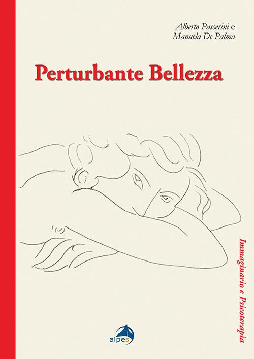 Perturbante bellezza - Alberto Passerini,Manuela De Palma - copertina