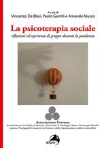 La psicoterapia sociale. Riflessioni ed esperienze di gruppo durante la pandemia