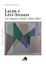 Lacan e Lévi-Strauss o il «ritorno a Freud» (1951-1957)