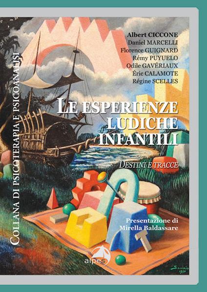 Le esperienze ludiche infantili. Destini e tracce - copertina