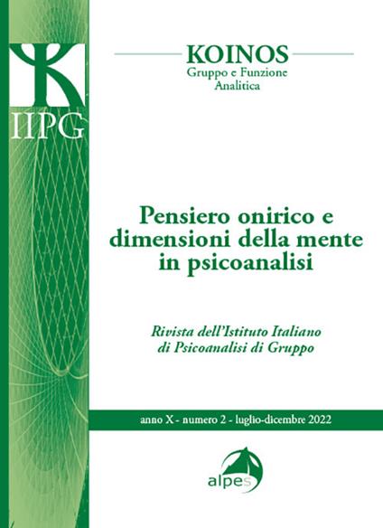 Koinos. Gruppo e funzione analitica (2022). Vol. 2: Pensiero onirico e dimensioni della mente in psicoanalisi - copertina